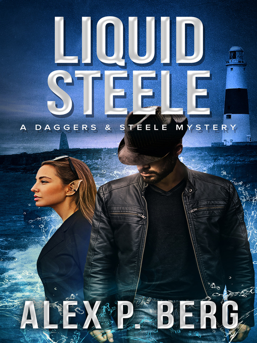 Title details for Liquid Steele by Alex P. Berg - Available